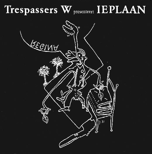 29. Trespassers W presenteert Ieplaan